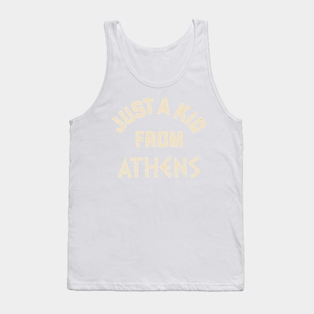 Just A Kid From Athens Tank Top by jordan5L